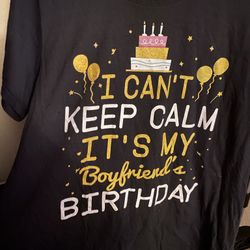 Can’t Keep Calm Is My BF Birthday Tshirt 