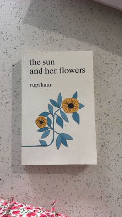 The sun and her flowers by Rupi Kaur