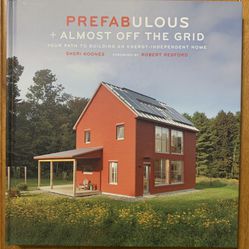 Prefabulous+Almost Off grid