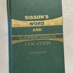 Sisson’s Word And Expression Locater By A.F. Sisson
