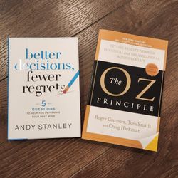 2 Self-help Books - The OZ Principle, Better decisions, fewer regrets, good condition 