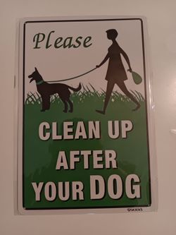 Please Clean-up After Your Dog Metal Poster Tin Sign 7.87"×11.8"