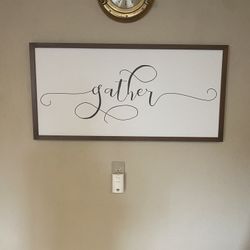 Wall Art Saying  “GATHER”