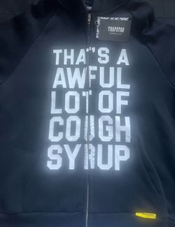 Awful lot of cough syrup