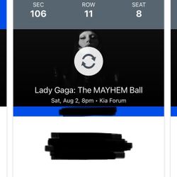 SELLING (2) LADY GAGA MAYHEM BALL TICKETS SAT AUG 2ND