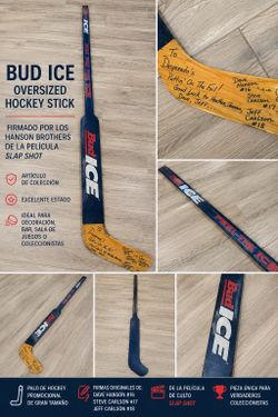 Bud Ice Oversized Hockey Stick Signed by Hanson Brothers (Dave Hanson #16, Steve Carlson #17, Jeff Carlson #18) – Slap Shot Memorabilia