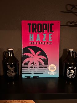 Tropic Haze IPA metal beer sign