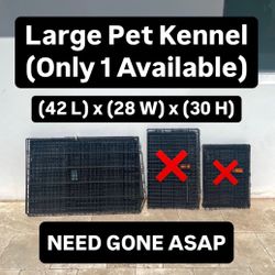 Large Pet Kennel (Only 1 Available) Pickup Today Available 