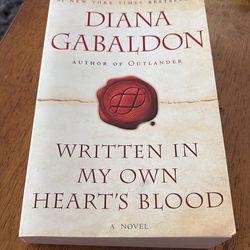 Written in my own hearts blood Written in my own hearts blood
