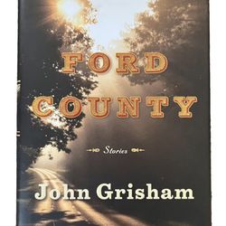 Ford County: Stories by John Grisham (2009, Hardcover) Book