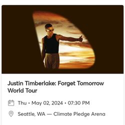 Two Tickets To Justin Timberlake [CLIMATE PLEDGE ARENA

