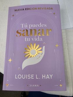 TU PUEDES SANAR TU VIDA. LOUISE HAY