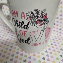 I'm a Child of God Coffee Mug with DTF Transfer