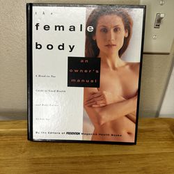 The Female Body An Owners Manual Book