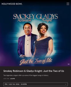 Smokey Robinson & Gladys Knight Hollywood Bowl Friday, July 24 - 2 tickets