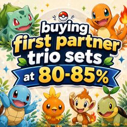 BUYING POKEMON FIRST PARTNER SETS