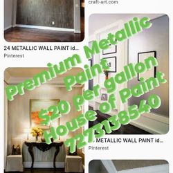 Official Metallic Paint $20 = 1 Gallon