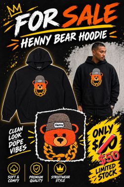 Henny bear hoodie streetwear
