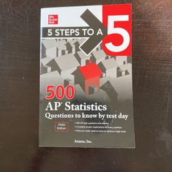 AP Prep STATISTICS “5 Steps to a 5” 3d Ed - 500 Test Questions