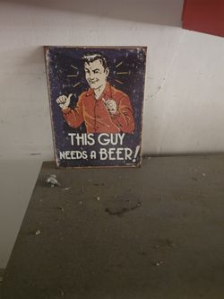 This Guy Needs A Beer Poster
