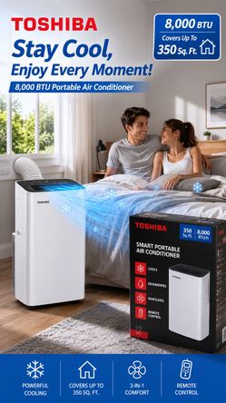 TOSHIBA 8,000 BTU Smart Portable Air Conditioner  ❄ Powerful Cooling  * 8,000 BTU cooling capacity * Cools rooms up to 350 Sq. Ft.  🌬 3-in-1 Comfort 