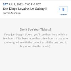 4 Tix to SD Loyal vs. LA Galaxy 7/9 at 7:00 pm