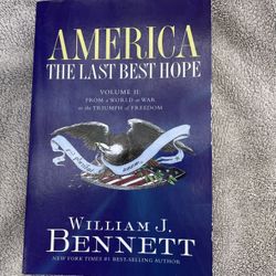 America The Last Best Hope Volume 2