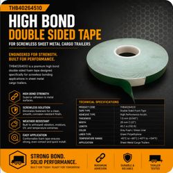 High Bond" Double Sided Tape for Screwless Sheet Metal Cargo Trailers