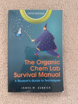 The Organic Chem Lab Survival Manual (9th Edition) - Zubrick