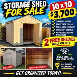 10x10 built on site $3700 5 year warranty