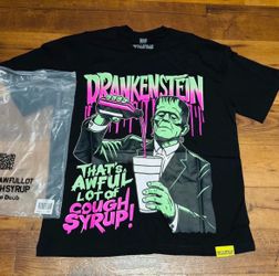 Size XL That’s An Awful Lot of Cough Syrup DRANKENSTEIN Shirt