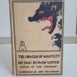 The Dragon Of Wantley His Tale By Owen Wister 5th ed. Vintage Antique Book 1903