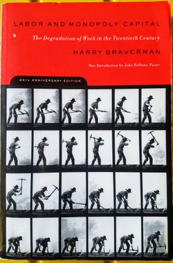 Book "Labor And Monopoly Capital" By Harry Braverman 