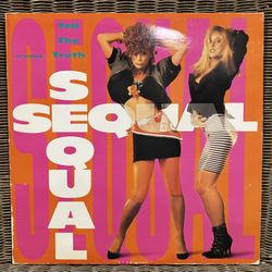 Sequal “Tell The Truth” 12” Single