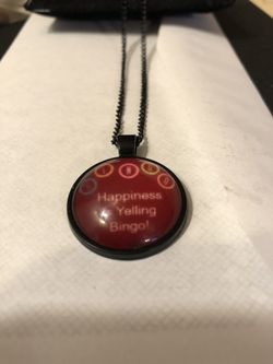 Men’s or women’s expression HAPPINESS IS YELLING BINGO !! pendant necklace no refunds 26 inch chain