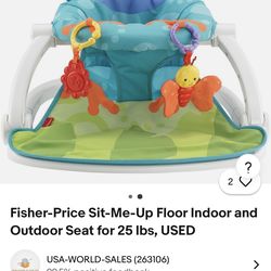 Fisher-Price Sit-Me-Up Floor Indoor and Outdoor Seat for 25 lbs, USED