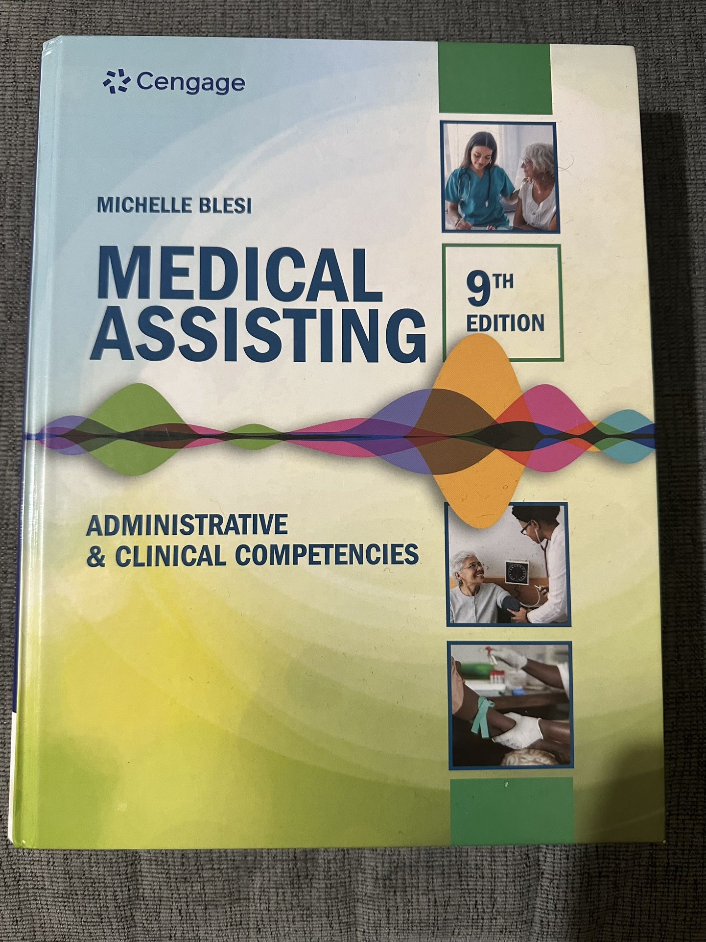 Medical Assisting: Administrative & Clinical Competencies (9th Edition)