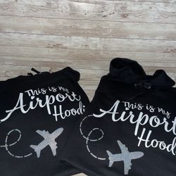 This Is My Airport Hoodie