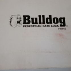 BULLDOG,/ PEDESTRIAN GATE LOCK