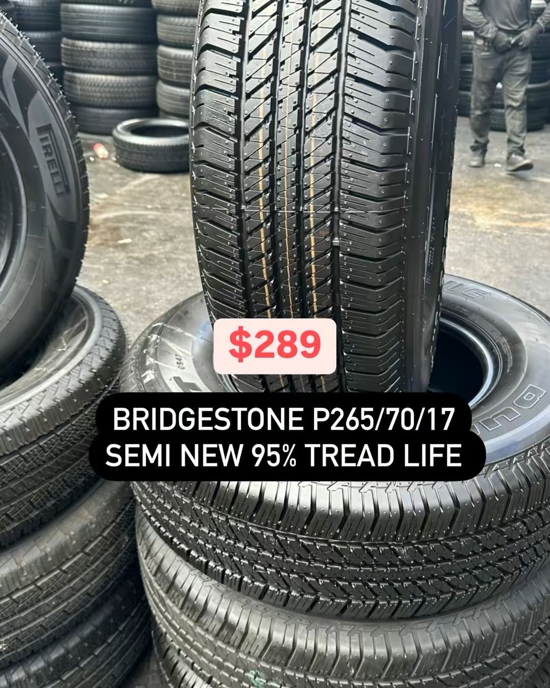 FOUR GOOD USED TIRES 95% Tread Life 265/70/17 BRIGESTONE DULER.195/65/15. 205/55/16. 215/60/16. 235/75/15. 235/45/18. 235/40/19. 255/65/18. 235/60/18.