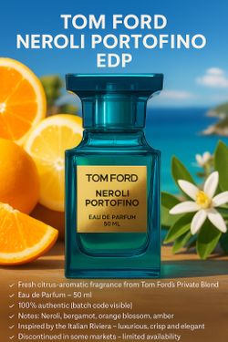 Tom Ford Neroli Portofino EDP | 50 ml | Authentic 