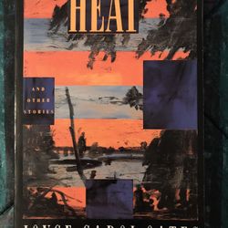 Heat and Other Stories. Joyce Carol Oates