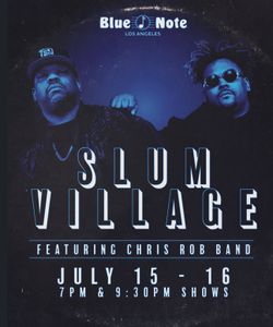 Slum Village at the Blue Note LA 7/16