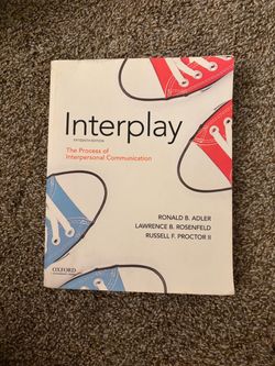 Interplay 15th Edition  - The Process of Interpersonal Communication