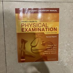 Seidel’s Guide to Physical Examination Student Laboratory Manual 8th edition