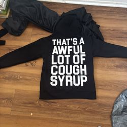 Awful Lot Of Cough Syrup Hoodie 