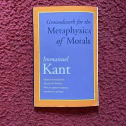 Groundwork For The Metaphysics Of Morals By Immanuel Kant