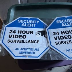 Two Metal 24 Hour Surveillance Signs 