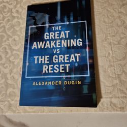 The Great Awakening Vs The Great Reset