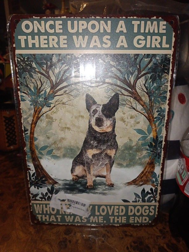 There Was A Girl Who Loved Dogs Tin Sign